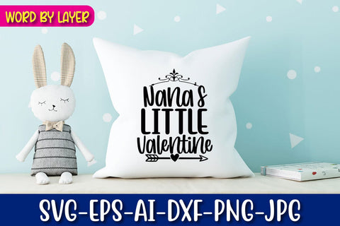 Nana's Little Valentine SVG cut File SVG Blessedprint 