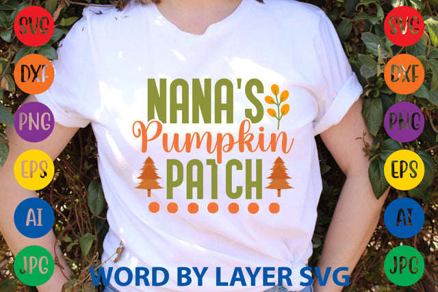 Nana's Pumpkin Patch, Fall SVG Design SVG Rafiqul20606 