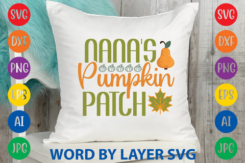 Nana'S Pumpkin Patch, Fall SVG Design SVG Rafiqul20606 