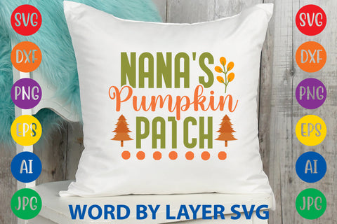 Nana's Pumpkin Patch, Fall SVG Design SVG Rafiqul20606 