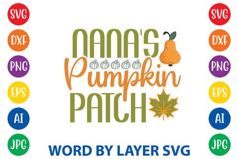 Nana'S Pumpkin Patch, Fall SVG Design SVG Rafiqul20606 