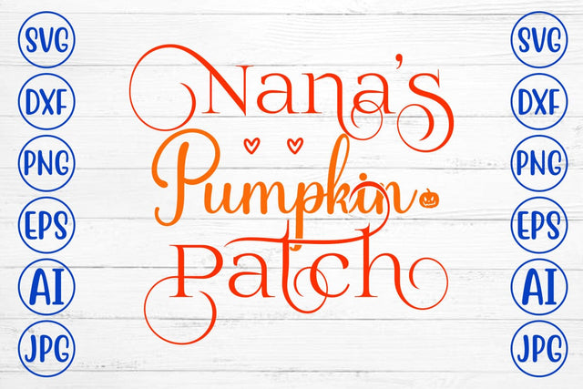 Nana’s Pumpkin Patch SVG Design SVG Syaman 