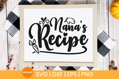 Nana's recipe, Food svg quote SVG Maumo Designs 