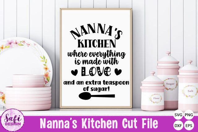 Nanna's Kitchen Where Everything is Made With Love SVG SVG Safi Design 