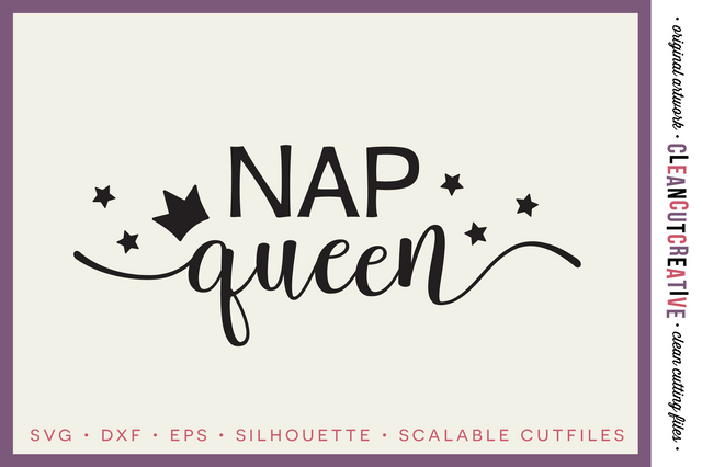 Nap Queen cute baby girl design | SVG craft file SVG CleanCutCreative 