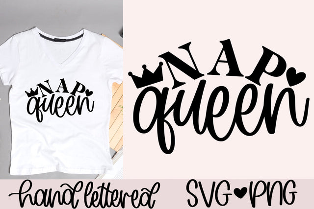 Nap queen svg, newborn svg, napaholic svg, homebody svg, baby svg, nap shirt svg, coffee mug svg, hand lettered svg, love to nap svg SVG AnitaAlyiaLettering 