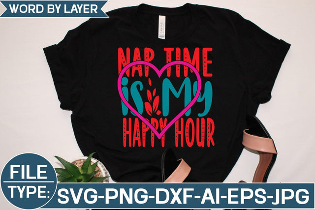 Nap Time is My Happy Hour SVG Cut File SVG Studio Innate 