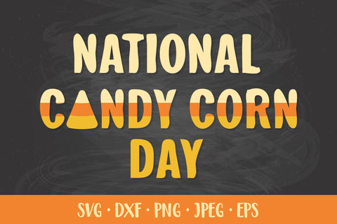 National Candy Corn Day SVG SVG LaBelezoka 