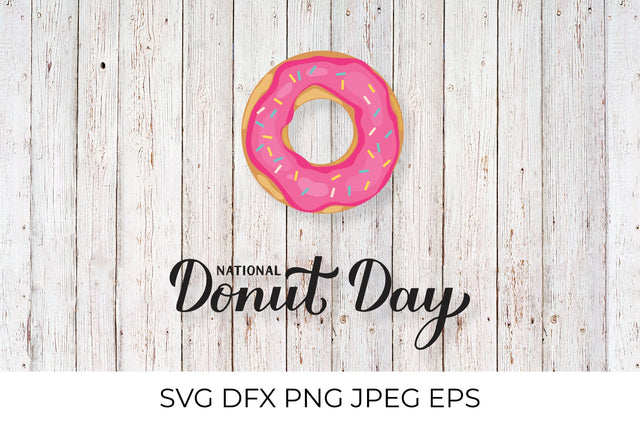 National Donut Day calligraphy lettering and doughnut SVG LaBelezoka 