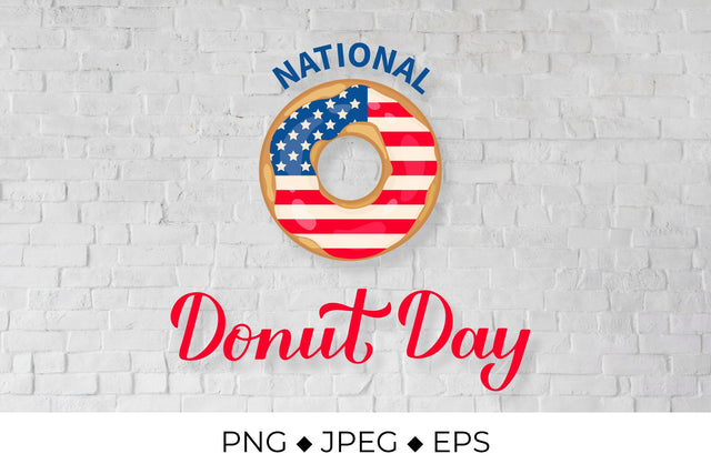 National Donut Day calligraphy lettering and doughnut with an American flag on the glaze Sublimation LaBelezoka 