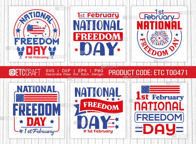National Freedom Day SVG Bundle, Freedom Squad Svg, 1 February Svg, America Svg, Patriotic Svg, USA Flag, Holiday Svg, Freedom Quote, ETC T00471 SVG ETC Craft 
