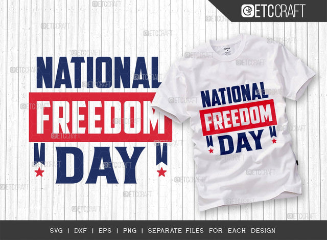 National Freedom Day SVG Cut File | 1 February Svg | Independence Day Svg | Memorial Day | Freedom Svg | Liberty Svg | Holiday Svg | National Freedom Day Quote SVG ETC Craft 