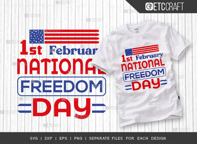 National Freedom Day SVG Cut File, Freedom Squad Svg, 1 February Svg, America Svg, Patriotic Svg, USA Flag, Holiday Svg, Freedom Quote, ETC T00471 SVG ETC Craft 