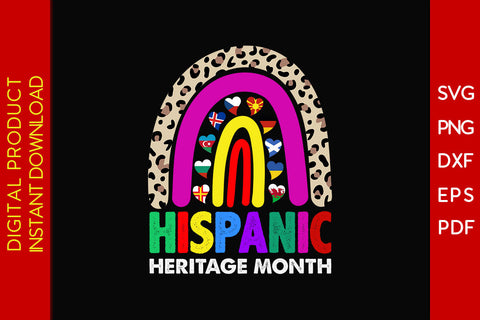 National Hispanic Heritage month Leopard Rainbow All Countries Flags SVG PNG EPS Cut File SVG Creativedesigntee 