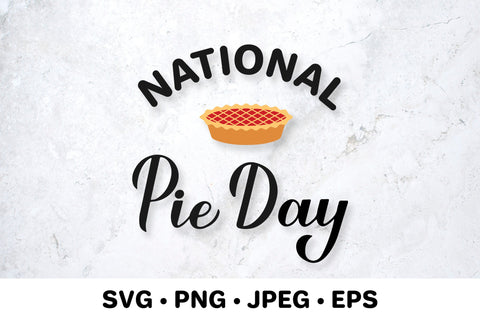 National Pie Day lettering SVG cut file SVG Vera Fedorova 