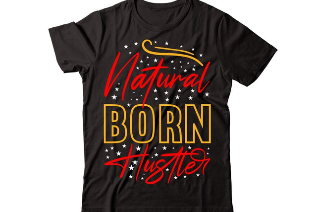 Natural Born Hustler svg SVG designmaster24 