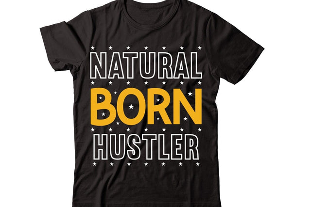Natural Born Hustler svg SVG designmaster24 