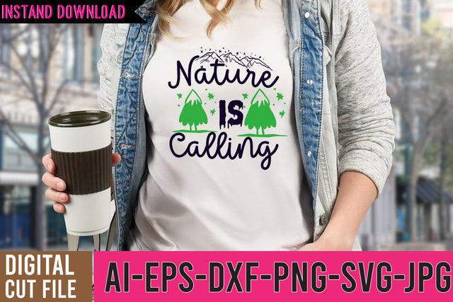 Nature is Calling SVG Design ,Camping SVG Bundle , Adventure SVG Quotes SVG BlackCatsMedia 