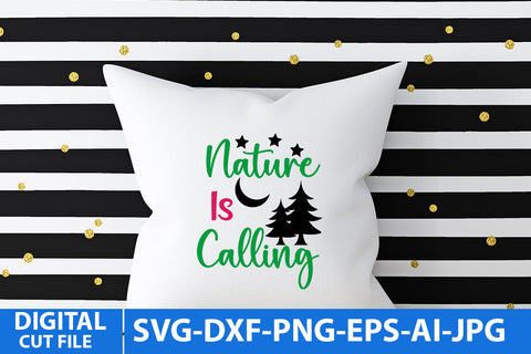 Nature Is Calling SVG Design ,Nature Is Calling SVG Cut FIle SVG BlackCatsMedia 