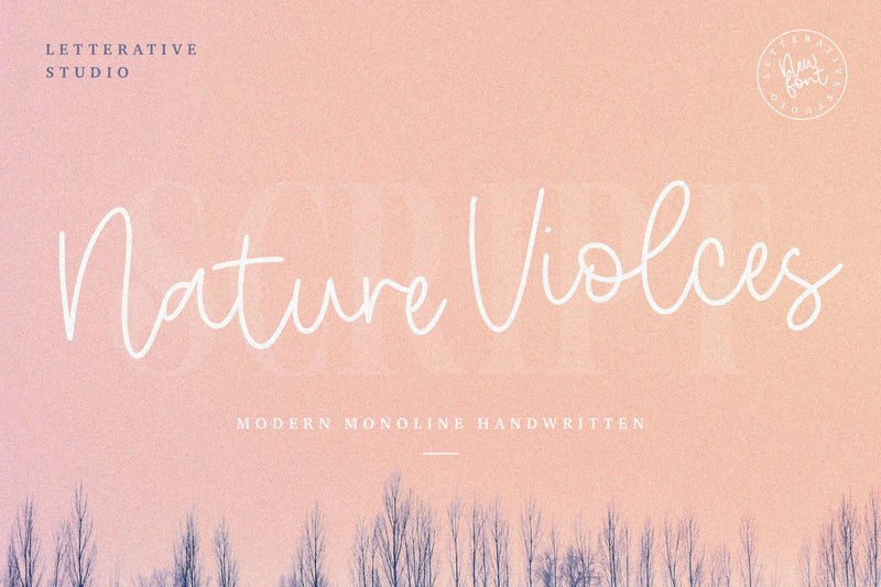 Nature Violces Modern Monoline Handwritten Font Font Letterative 
