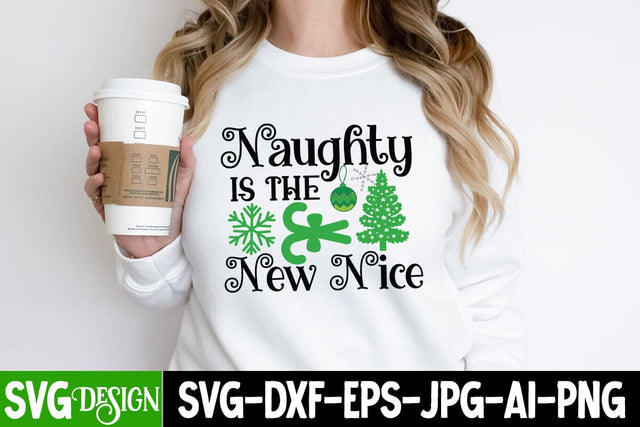 Naughty is the New Nice SVG Cut File, Naughty is the New Nice SVG Design, Christmas SVG Design, Christmas SVG Cut File, Christmas SVG Quotes, Merry Christmas SVG Design, Christnmas Sublimation PNG SVG BlackCatsMedia 