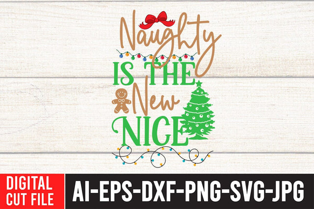Naughty is the New Nice SVG Cute File SVG BlackCatsMedia 