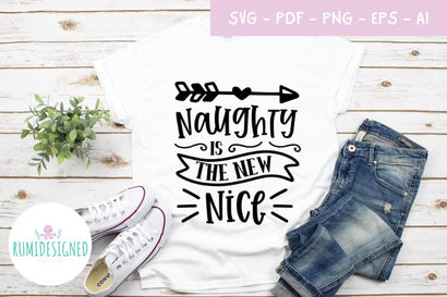 Naughty is the New Nice SVG SVG Rumi Designed 