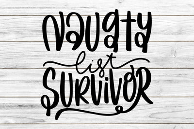 Naughty List Survivor SVG Sarcastic Christmas Quotes SVG dapiyupi store 
