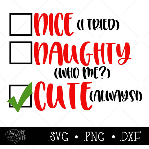 Naughty, Nice, Cute List SVG,DXF,PNG SVG Design Shark 