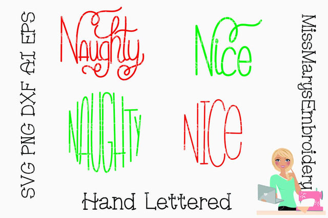 Naughty Nice Hand Lettered Sayings SVG MissMarysEmbroidery 
