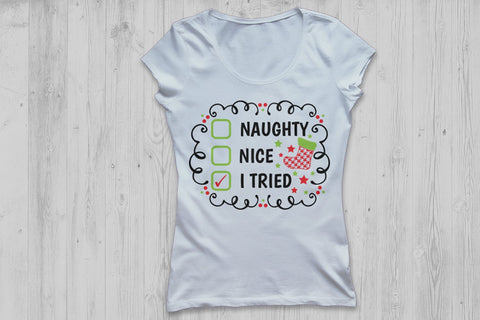 Naughty Nice I Tried| Christmas SVG Cutting Files. SVG CosmosFineArt 