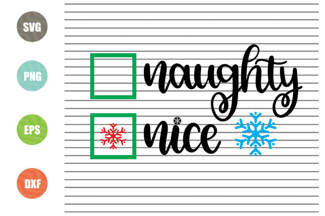 Naughty nice Svg - Christmas Svg, Png, Dxf, Eps Cut Files SVG Artstoredigital 
