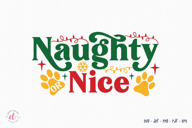 Naughty or Nice SVG - Christmas Dog SVG SVG CraftLabSVG 
