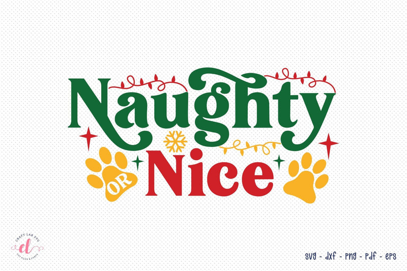 Naughty or Nice SVG - Christmas Dog SVG SVG CraftLabSVG 