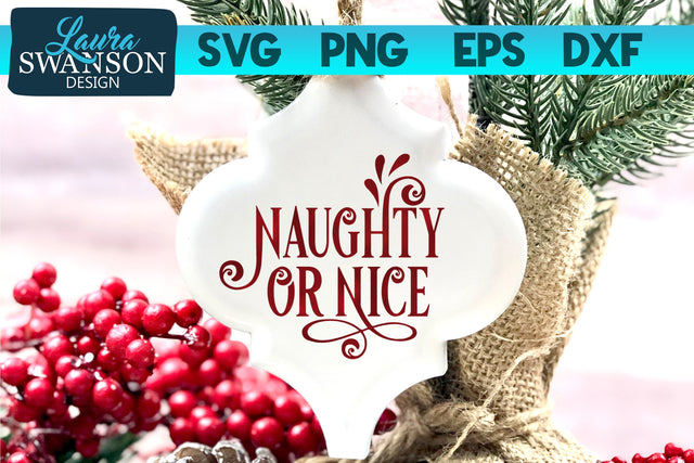 Naughty or Nice SVG Cut File SVG Laura Swanson Design 