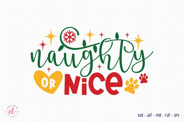 Naughty or Nice SVG | Dog Christmas SVG SVG CraftLabSVG 