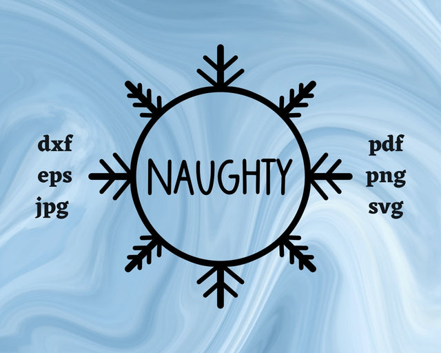 Naughty Snowflake SVG Cut File SVG Northern Light SVG 