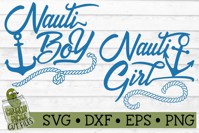 Nauti Boy & Nauti Girl 2-piece svg set SVG Crunchy Pickle 