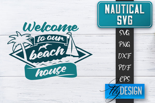 Nautical SVG | Summer Quotes SVG | Anchor SVG | Beach SVG Fly Design 
