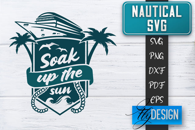 Nautical SVG | Summer Quotes SVG | Anchor SVG | Beach SVG Fly Design 