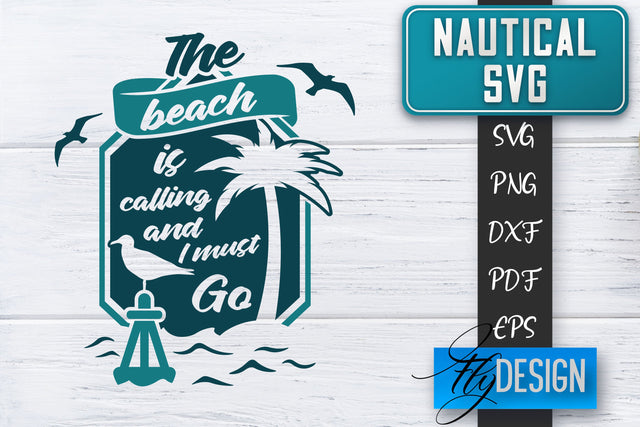 Nautical SVG | Summer Quotes SVG | Anchor SVG | Beach SVG Fly Design 