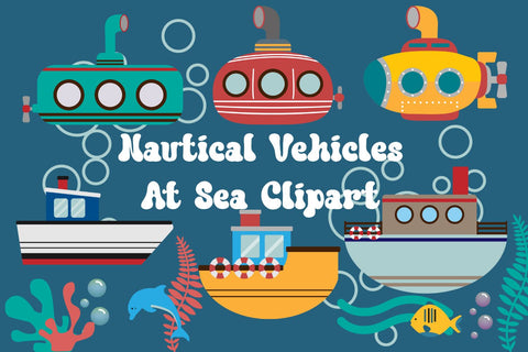 Nautical Vehicles At Sea Clipart Set Sublimation Sublimatiz Designs 