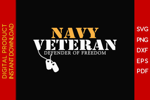Navy Veteran Defender Of Freedom SVG PNG PDF Cut File SVG Creativedesigntee 