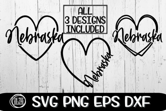 Nebraska - Heart - 3 Designs Included - SVG PNG EPS DXF SVG On the Beach Boutique 