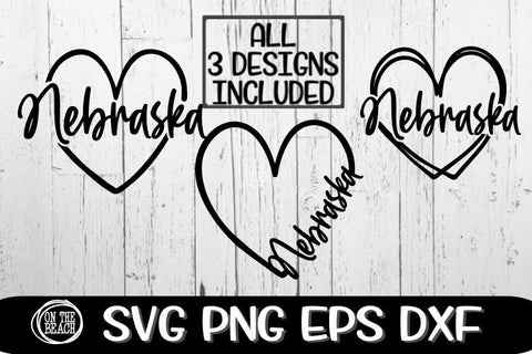 Nebraska - Heart - 3 Designs Included - SVG PNG EPS DXF SVG On the Beach Boutique 