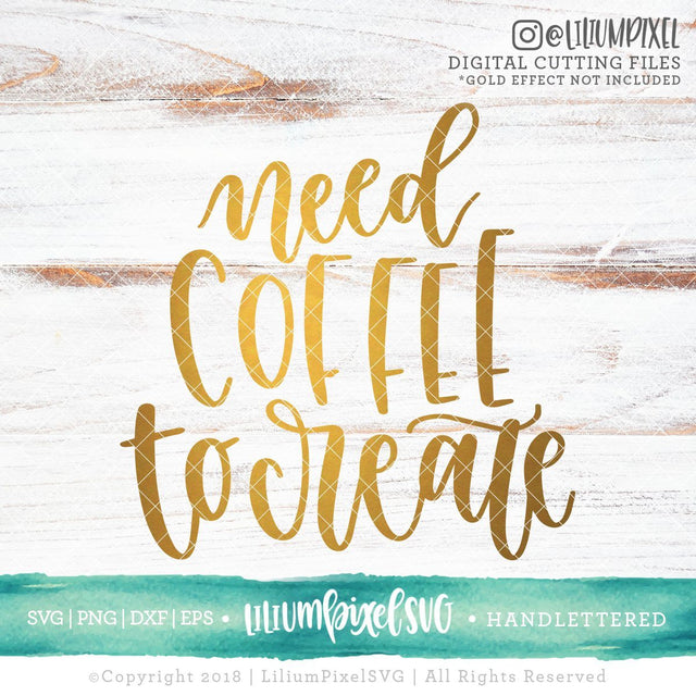 Need Coffee to Create SVG Lilium Pixel SVG 