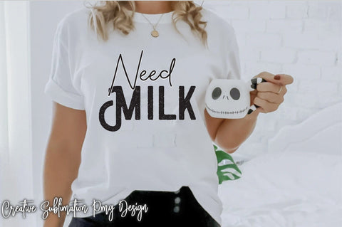 Need Milk Svg SVG Creativeart88 