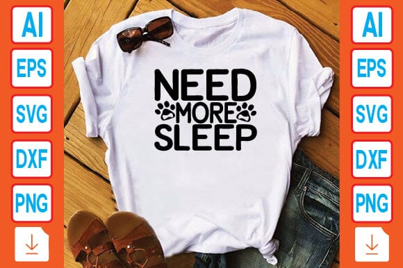 Need More Sleep SVG Craftlabsvg24 