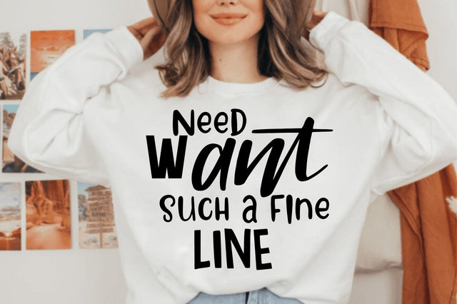 Need Want Such a Fine Line svg SVG orpitasn 