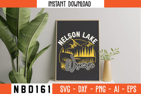 NELSON LAKE WISCONSIN T-Shirt Design SVG Nbd161 